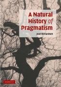 A Natural History of Pragmatism