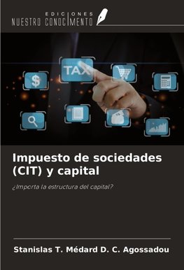 Impuesto de sociedades (CIT) y capital