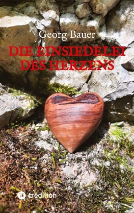 Die Einsiedelei des Herzens