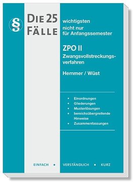 Die 25 wichtigsten Fälle Zivilprozessrecht (ZPO) II