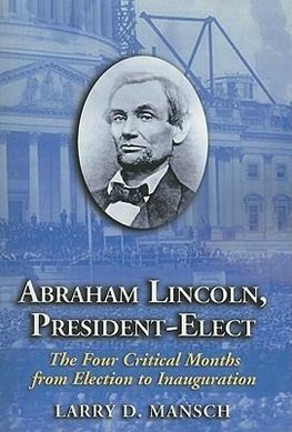 Abraham Lincoln, President-Elect