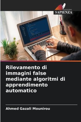 Rilevamento di immagini false mediante algoritmi di apprendimento automatico