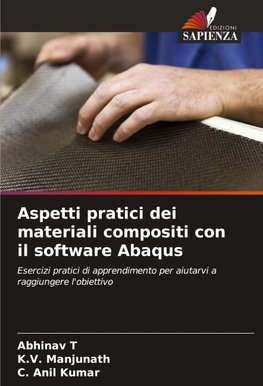 Aspetti pratici dei materiali compositi con il software Abaqus