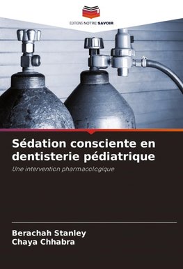 Sédation consciente en dentisterie pédiatrique