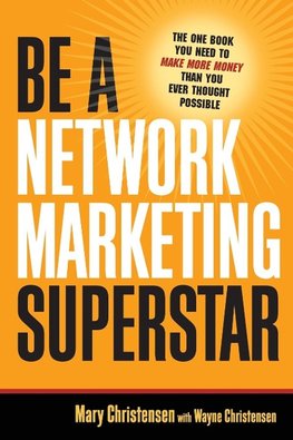The Be a Network Marketing Superstar