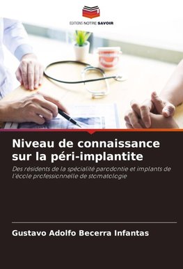 Niveau de connaissance sur la péri-implantite