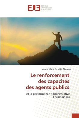 Le renforcement des capacités des agents publics