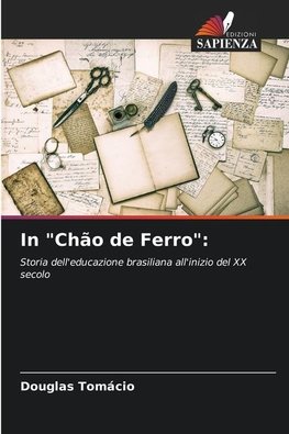 In "Chão de Ferro":