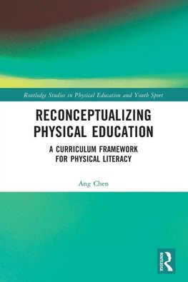 Reconceptualizing Physical Education
