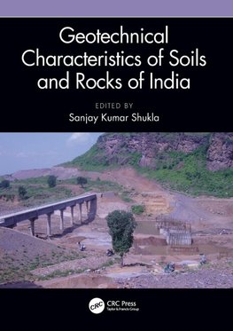Geotechnical Characteristics of Soils and Rocks of India