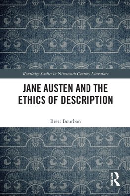 Jane Austen and the Ethics of Description