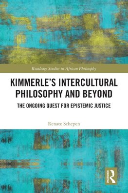 Kimmerle's Intercultural Philosophy and Beyond