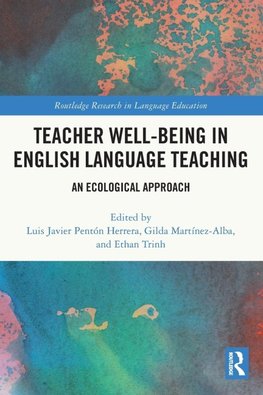 Teacher Well-Being in English Language Teaching