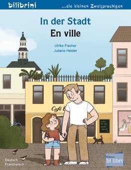 In der Stadt (Deutsch-Französisch)
