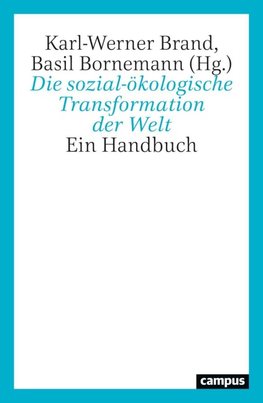 Die sozial-ökologische Transformation der Welt