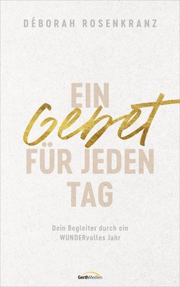 Ein Gebet für jeden Tag