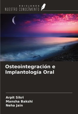 Osteointegración e Implantología Oral