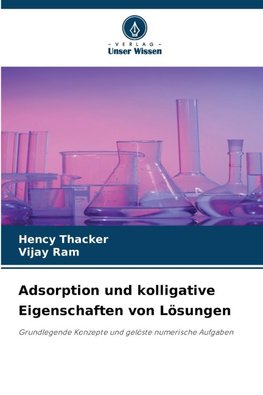 Adsorption und kolligative Eigenschaften von Lösungen