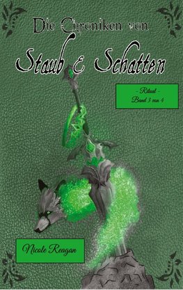 Die Chroniken von Staub und Schatten