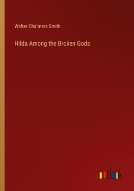 Hilda Among the Broken Gods