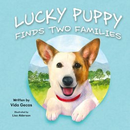 Lucky Puppy Finds Two Families