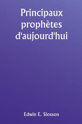 Principaux prophètes d'aujourd'hui