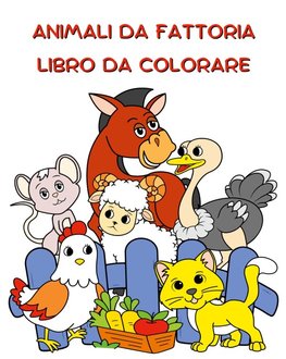 Animali da Fattoria Libro da Colorare