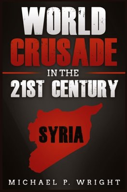 World Crusade in the 21st Century