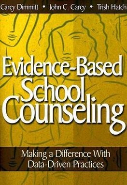 Evidence-Based School Counseling