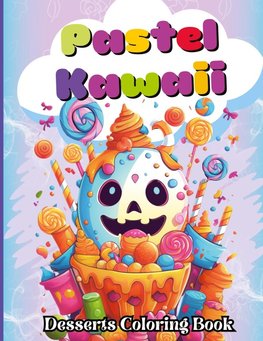 Pastel Kawaii Desserts Coloring Book