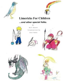Limericks For Children and Other Special Folks