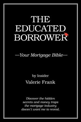 The Educated Borrower