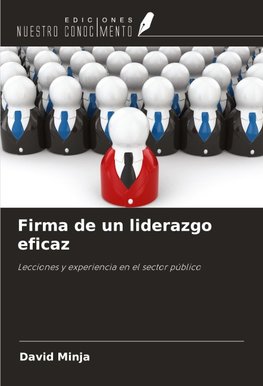 Firma de un liderazgo eficaz