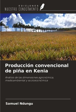 Producción convencional de piña en Kenia