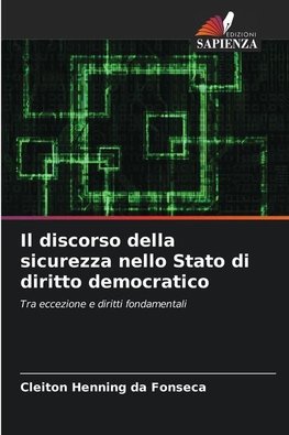 Il discorso della sicurezza nello Stato di diritto democratico