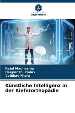Künstliche Intelligenz in der Kieferorthopädie