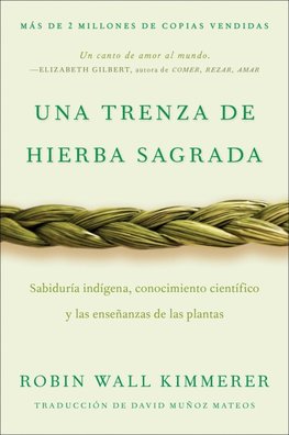 Braiding Sweetgrass / Una trenza de hierba sagrada (Spanish edition)