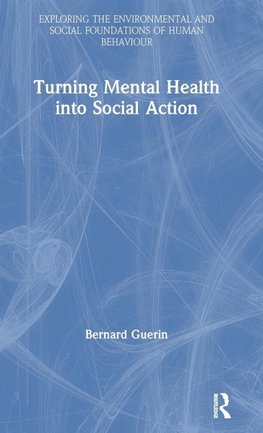 Turning Mental Health into Social Action
