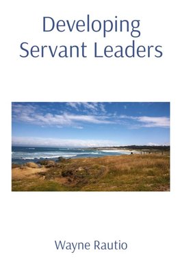 Developing Servant Leaders