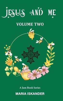 JESUS AND ME Volume Two