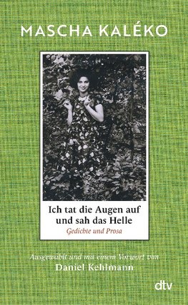 Ich tat die Augen auf und sah das Helle