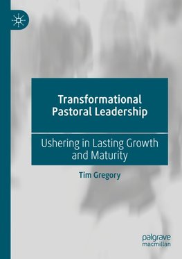 Transformational Pastoral Leadership