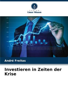 Investieren in Zeiten der Krise