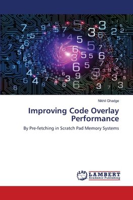 Improving Code Overlay Performance