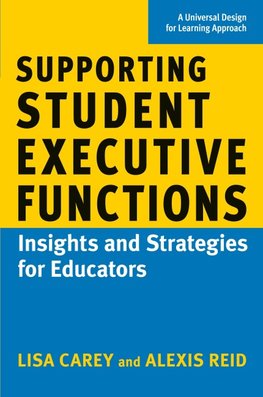 Supporting Student Executive Functions