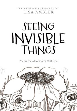 Seeing Invisible Things