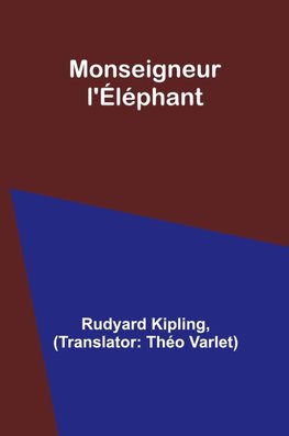 Monseigneur l'Éléphant