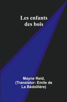 Les enfants des bois