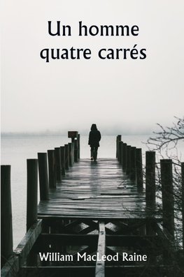 Un homme quatre carrés