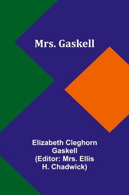 Mrs. Gaskell